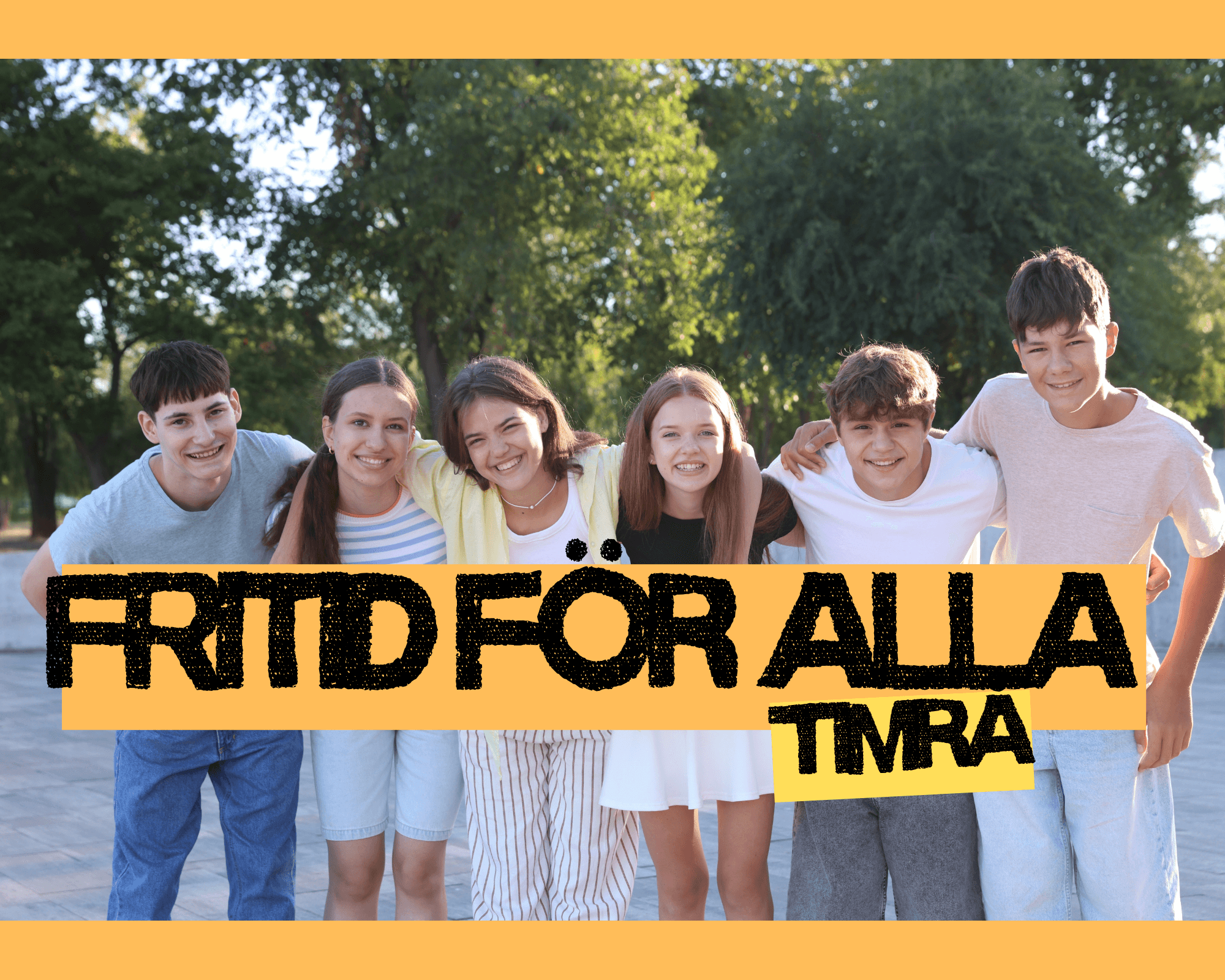 Fritid för ALLA - Timrå